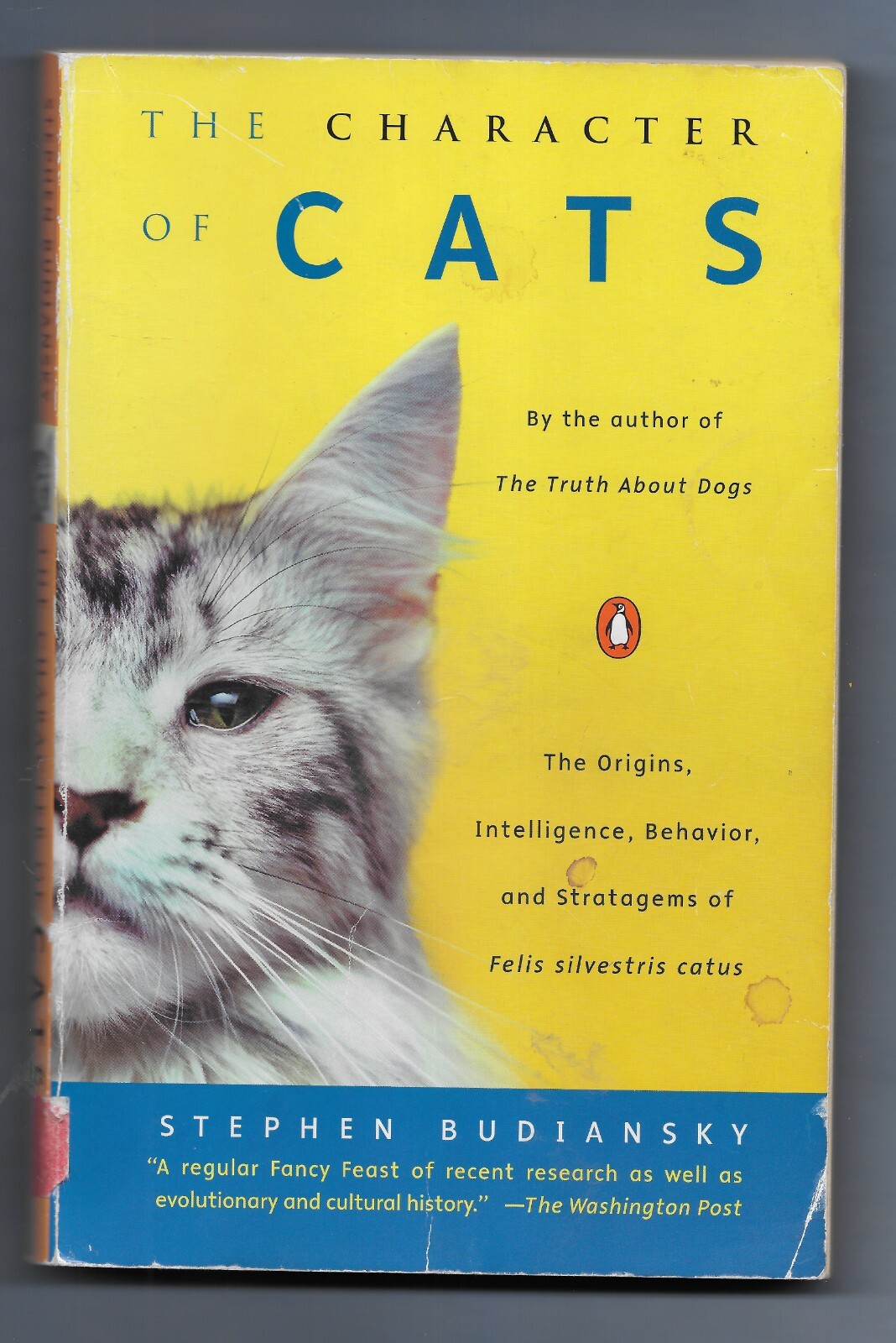 THE CHARACTER OF CATS by STEPHEN BUDIANSKY 227 pages 2003 PB SOME WEAR