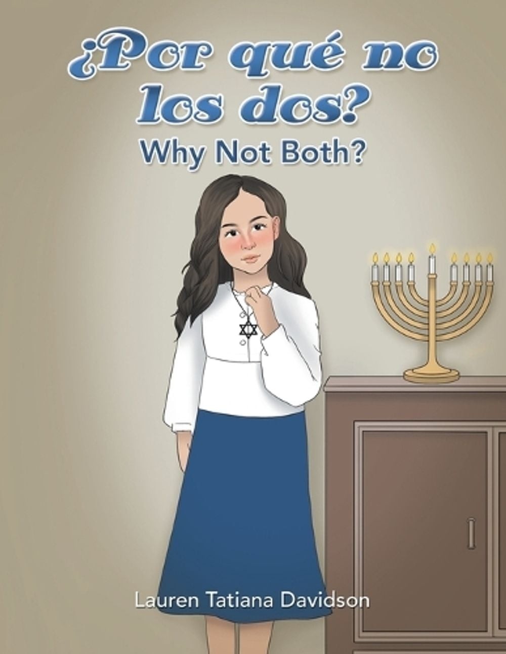 Por qu no los dos?: Why Not Both? by Lauren Tatiana Davidson Paperback Book