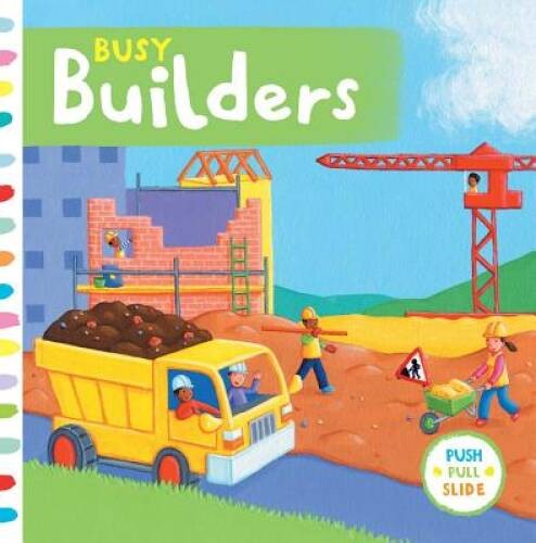 Busy Builders (Busy Books) – Board book By Finn, Rebecca – VERY GOOD