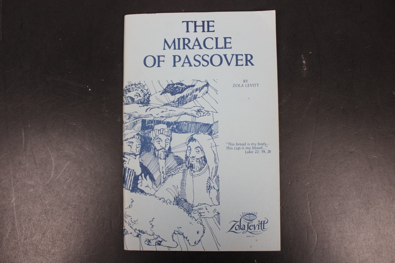 Miracle of Passover Zola Levitt 1977 Christian Jewish Holy Days Book Paperback
