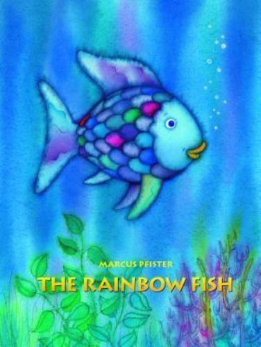 The Rainbow Fish by Marcus Pfister