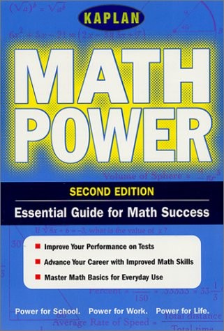 Kaplan Math Power, Second Edition: Empower Yourself! Math Skills for the Rea…