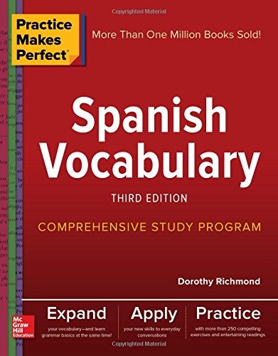 PRACTICE MAKES PERFECT: SPANISH VOCABULARY, THIRD EDITION By Dorothy Richmond VG