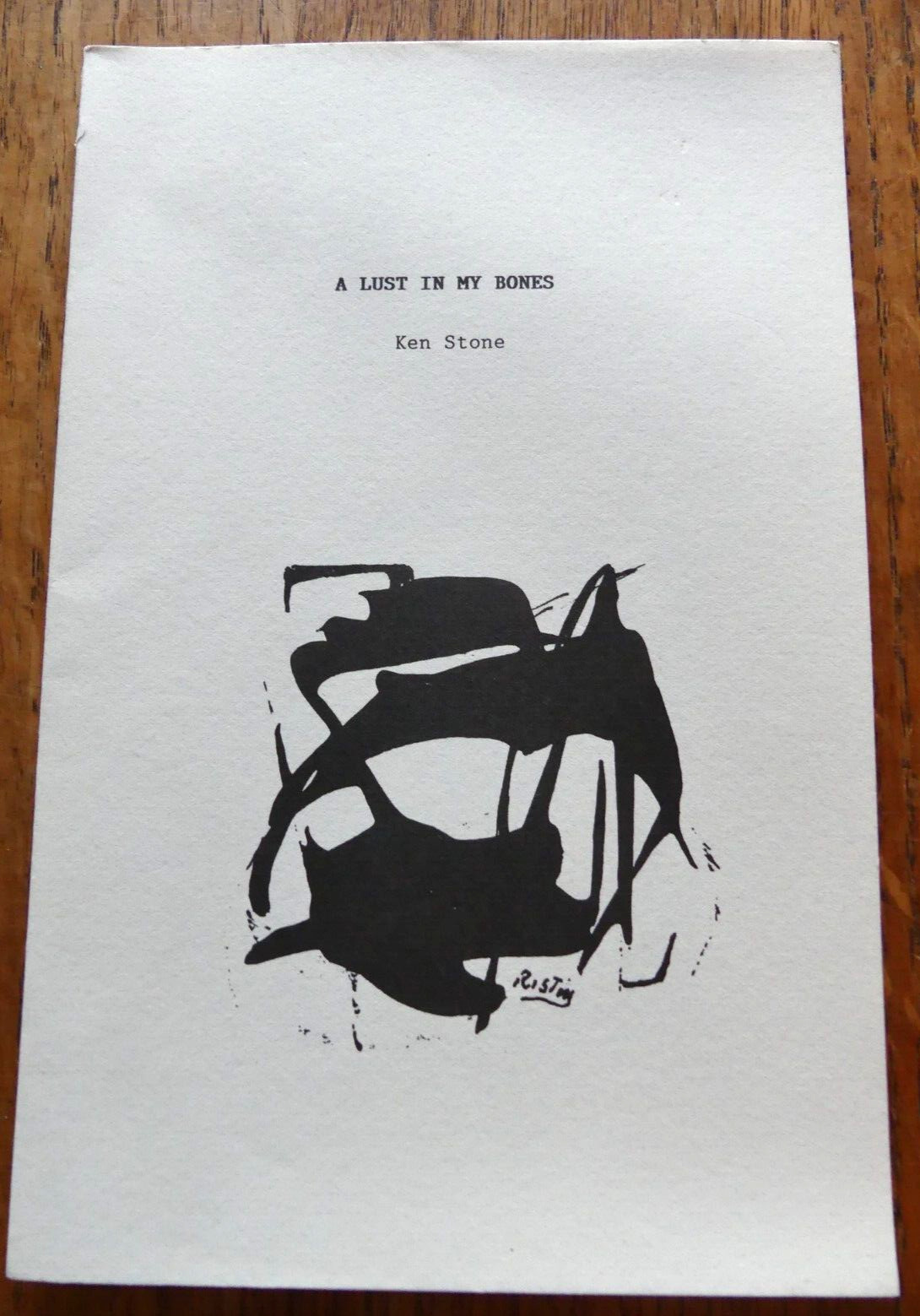 Ken Stone Signed A Lust In My Bones : Poems 1990 1st Printing