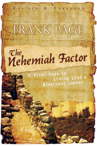 The Nehemiah Factor (Revised and Expanded): 16 Vital Keys to Living – VERY GOOD