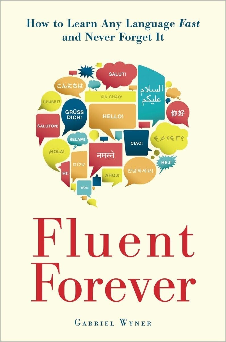 Fluent Forever Paperback by by Gabriel Wyner (Author) [ new book ] free shipping
