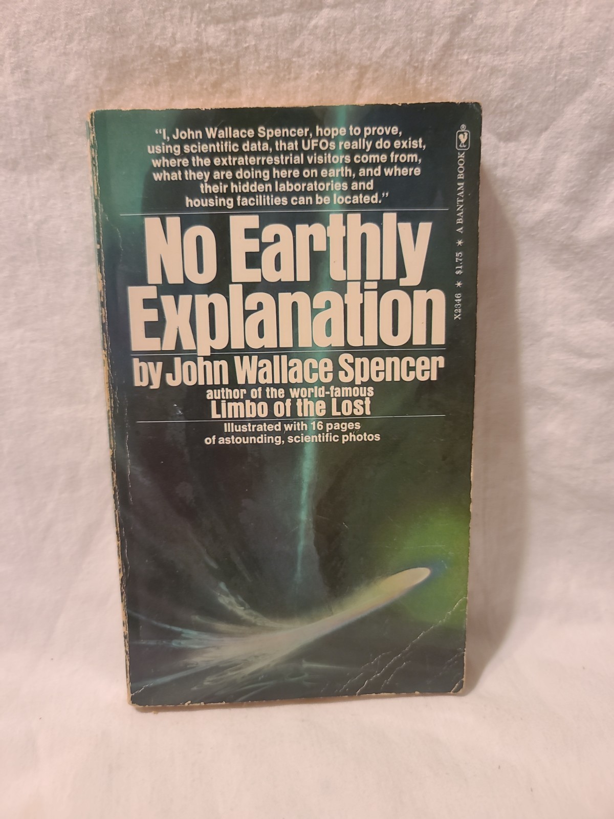 No Earthly Explanation by John Wallace Spencer (1975 Paperback)