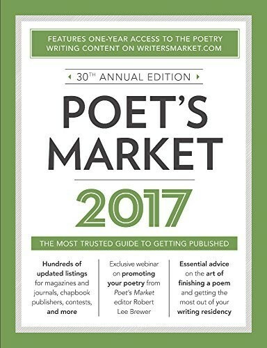 Poet’s Market 2017: The Most Trusted Guide for Publishing Poetry (2016-10-05) Pa