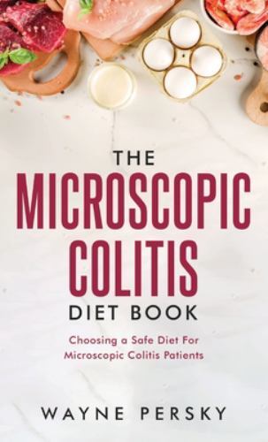 The Microscopic Colitis Diet Book by Persky, Wayne, Like New Used, Free shipp…