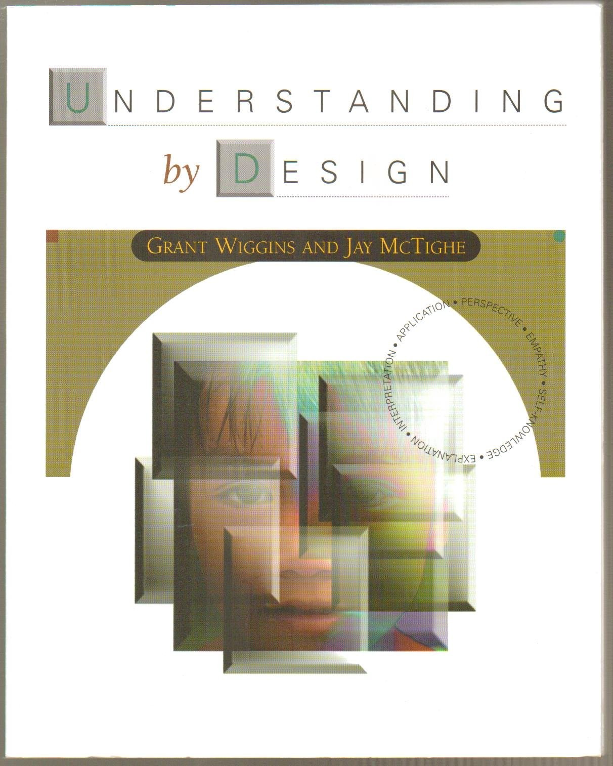 Understanding by Design
