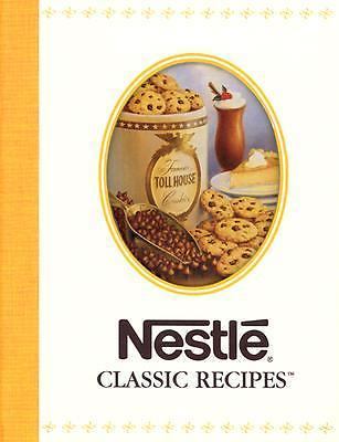 Nestle Classic Recipes – hardcover, 0785394788, Publications International Ltd