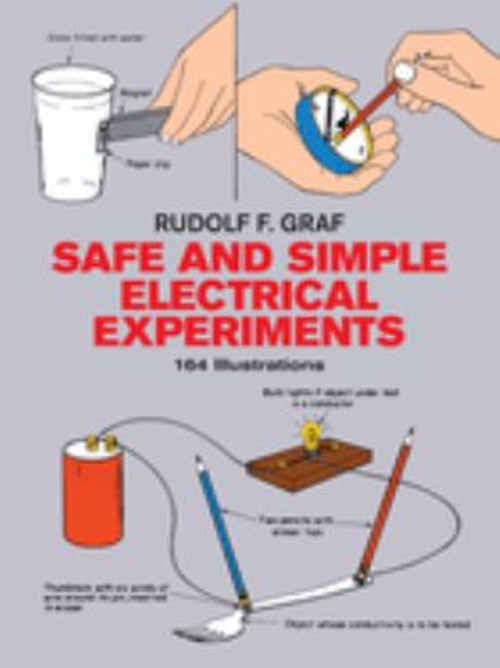 Safe and Simple Electrical Experiments Paperback Rudolf F. Graf