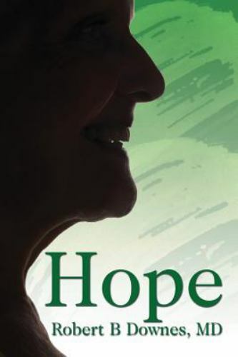 Hope by Robert B. Downes (2015, Trade Paperback)
