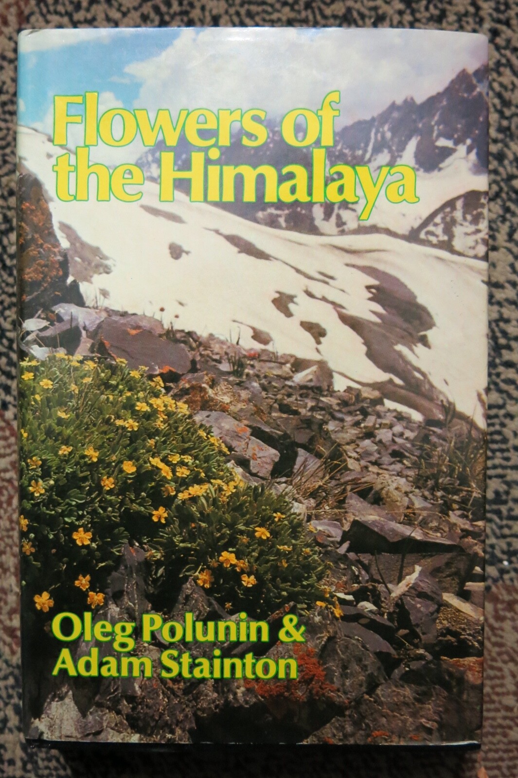 Flowers Of The Himalaya by Polunin & Stainton 1st edition hardback