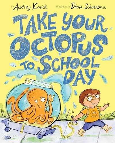 Take Your Octopus to School – Library Binding, by Vernick Audrey – Acceptable