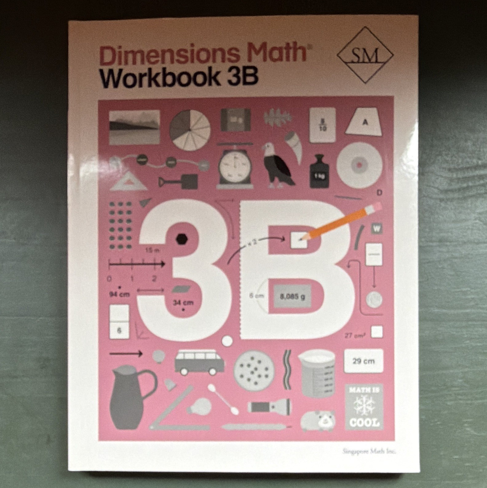 Singapore Math Inc. Dimensions Math Workbook 3B Intermediate ISBN 9781947226234