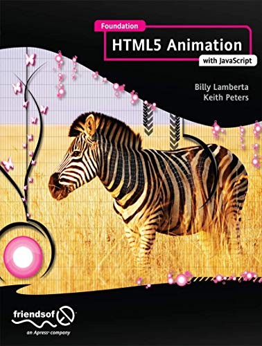 Foundation HTML5 Animation with Jav…, Lamberta, Billy