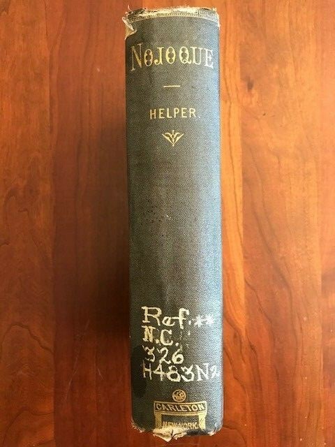 RARE 1867 Nojoque: A Question for a Continent, Hinton Rowan Helper, SLAVERY, 1st