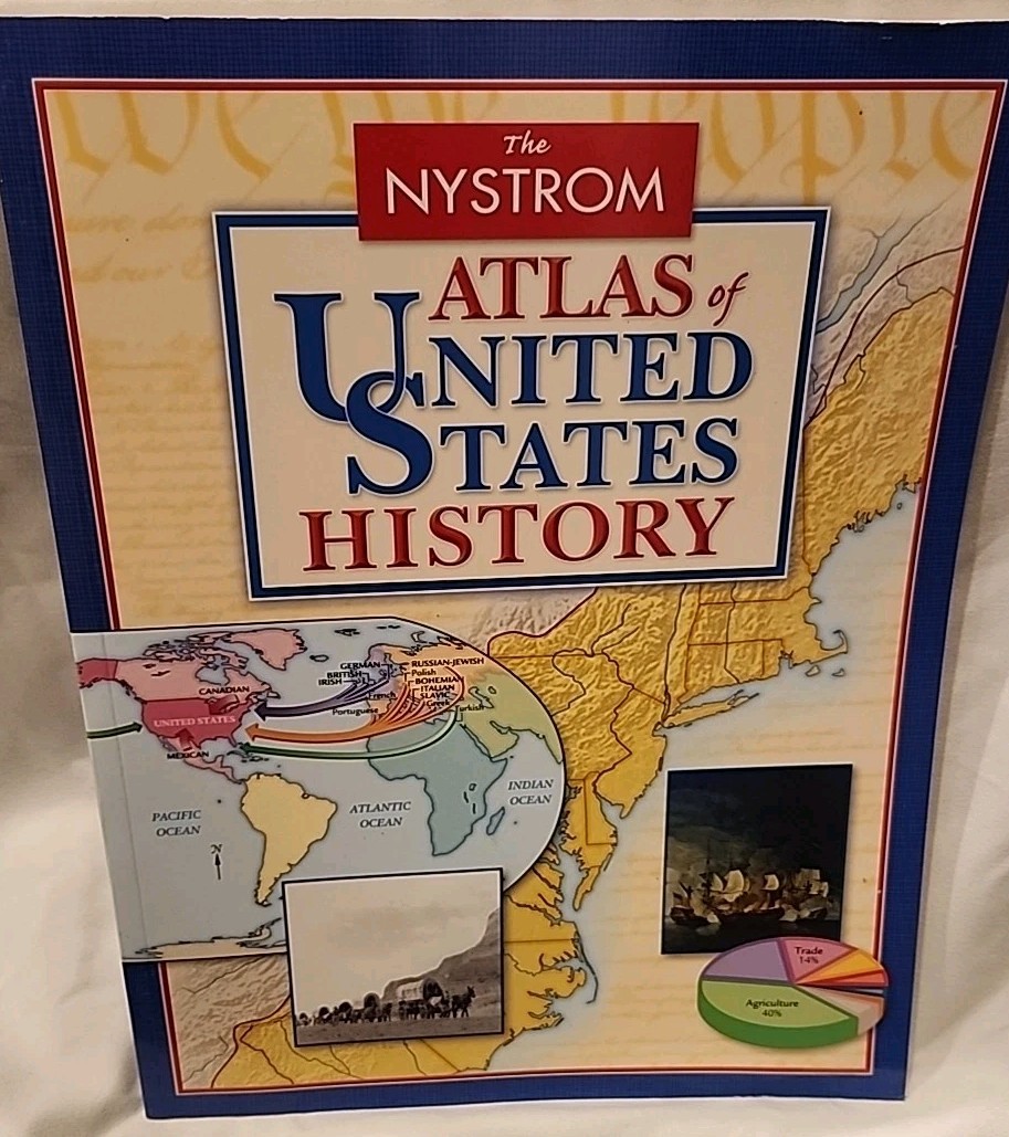 ATLAS OF UNITED STATES HISTORY The Nystrom New B009
