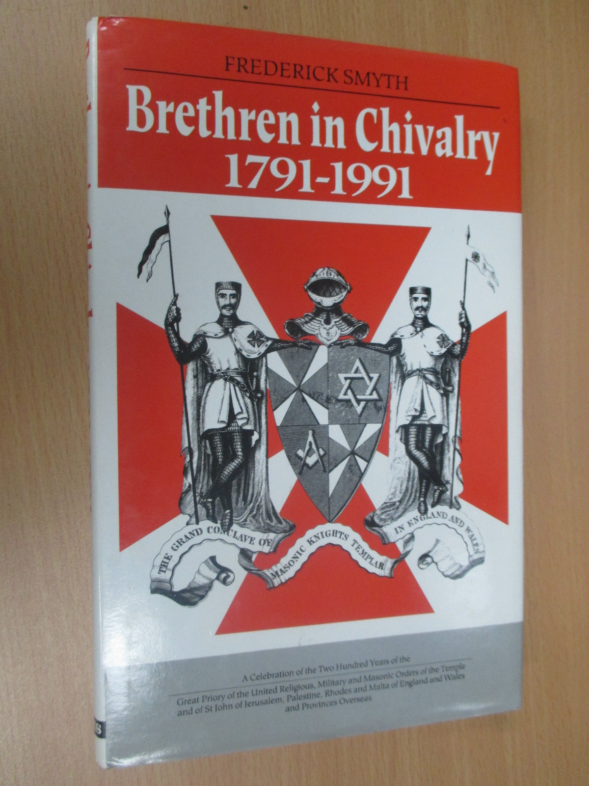 Brethren in Chivalry by Frederick Smyth (Hardback, 1991) A celebration of 200yrs