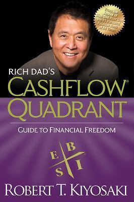Rich Dad’s Cashflow Quadrant: Guide to Financial Freedom by Kiyosaki, Robert T.