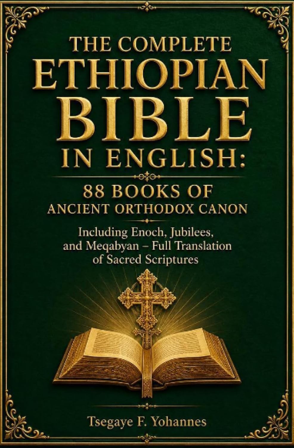 The Complete Ethiopian Bible in English: 88 Books of Ancient Orthodox Canon: Inc