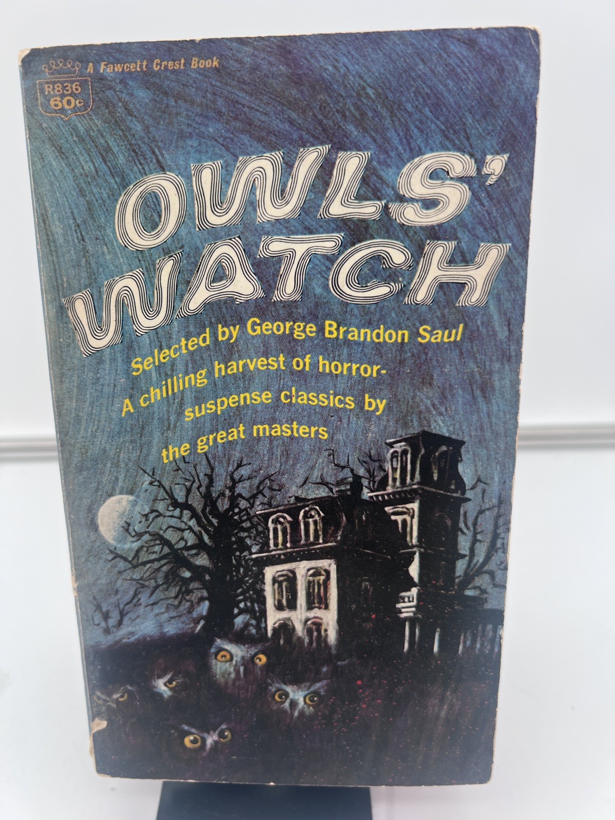 GEORGE BRANDON SAUL ED. FIRST EDITION – Owl’s Watch 1965