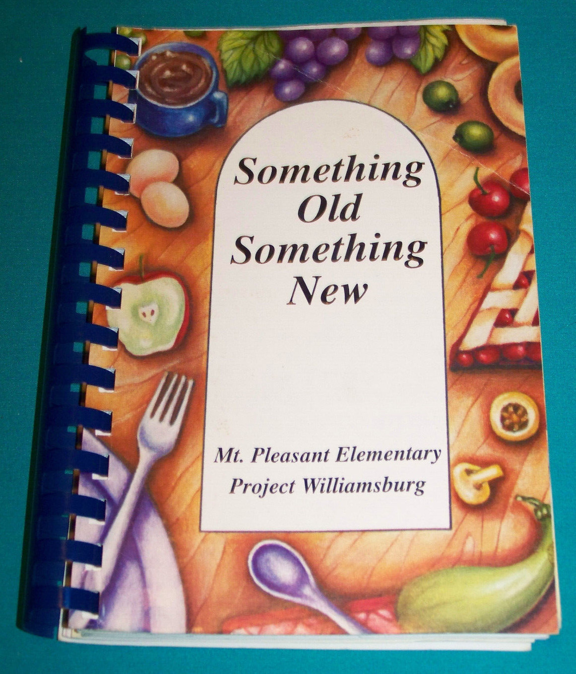 Mt. Pleasant Elementary School Cookbook Mt. Pleasant, NC 1995 North Carolina