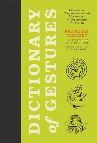 Dictionary of Gestures: Expressive Comportments and Movements in Use – VERY GOOD