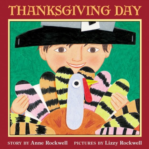 Thanksgiving Day Paperback Anne Rockwell