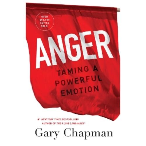 Gary D. Chapman Anger (Paperback)