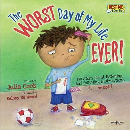 The Worst Day of My Life Ever! (Best Me I Can Be) – Paperback – GOOD
