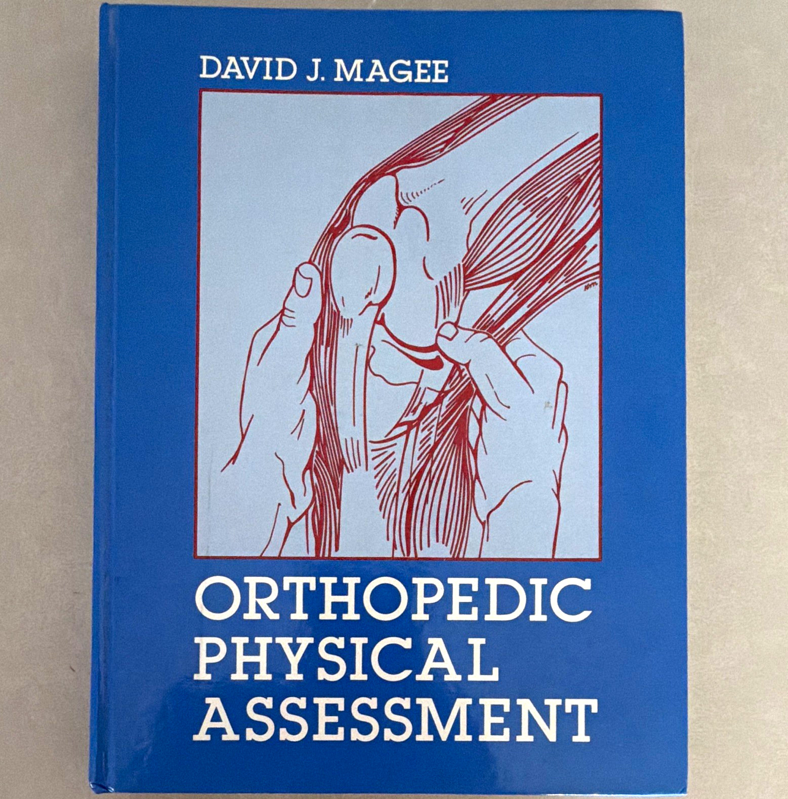 Saunders Orthopedic Physical Assessment David J. Magee Hardcover