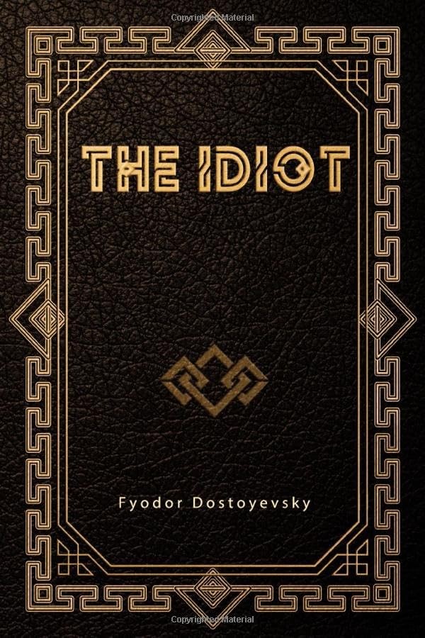 The Idiot