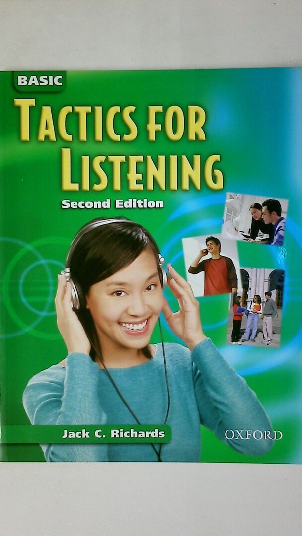 105806 Jack C. Richards BASIC TACTICS FOR LISTENING Student’s Book