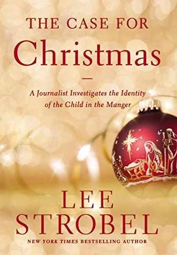 The Case for Christmas: A Journalist – Hardcover, by Strobel Lee – Very Good b