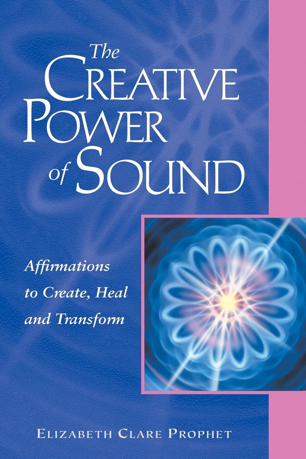 The Creative Power of Sound: Affirmations to Create, Heal and Transform (Poc…