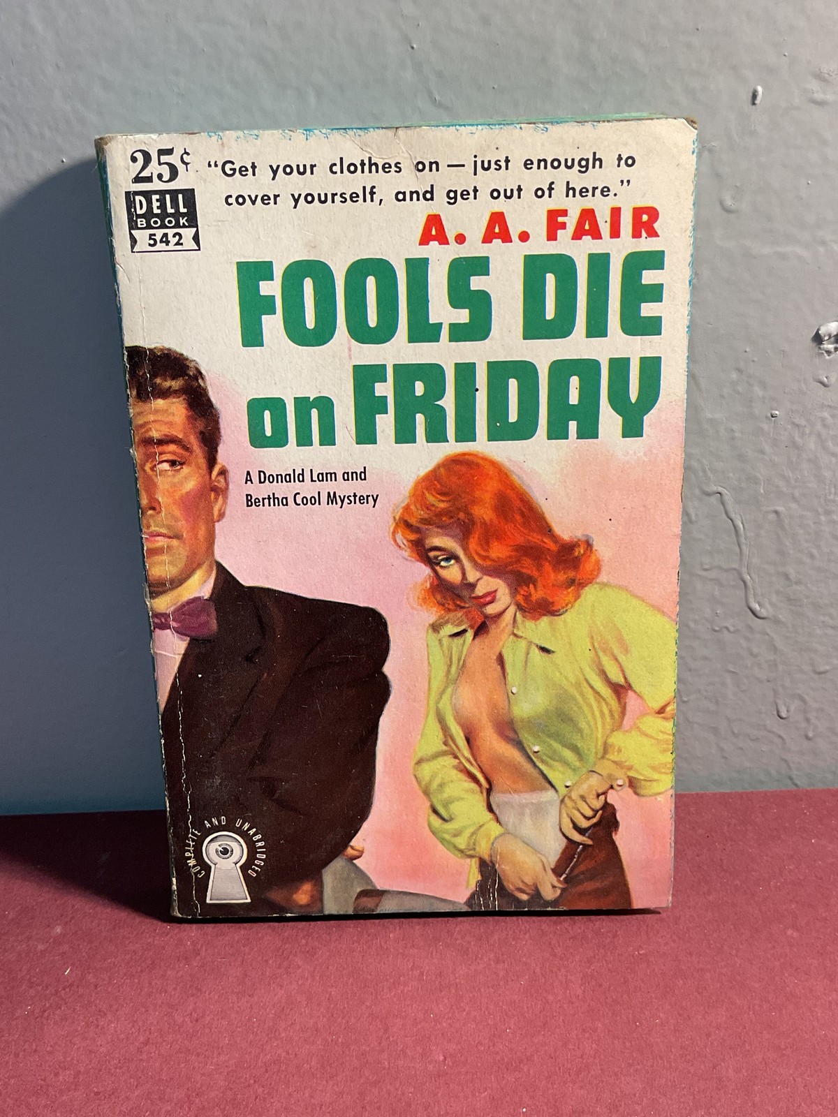 Fools Die on Friday A. A. Fair Dell Book 542 Vintage Pulp Mystery Paperback 1951