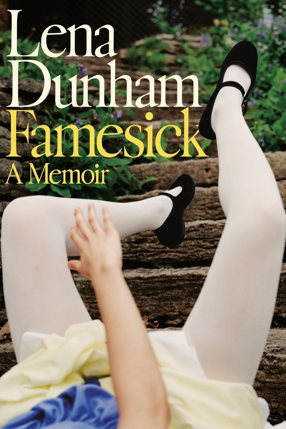 Famesick: A Memoir by Lena Dunham Hardcover Book