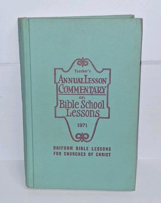 Church Of Christ 1971 Bible School Lessons Annual Lessons Commentary For Teacher