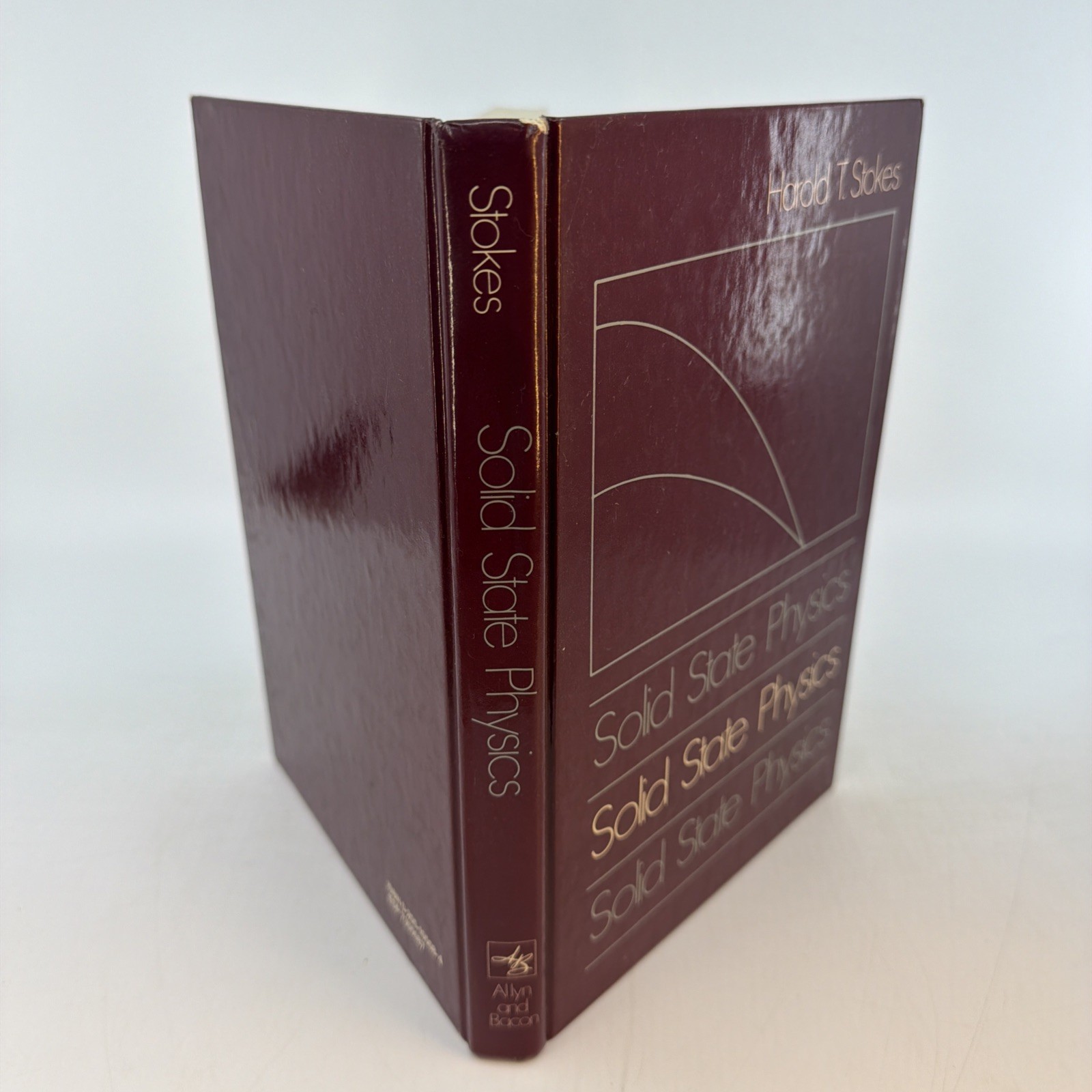 Solid State Physics Harold T Stokes 1987 Allyn Bacon HC 1st Print (AZ 30)