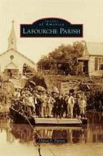 Lafourche Parish (Hardback or Cased Book)