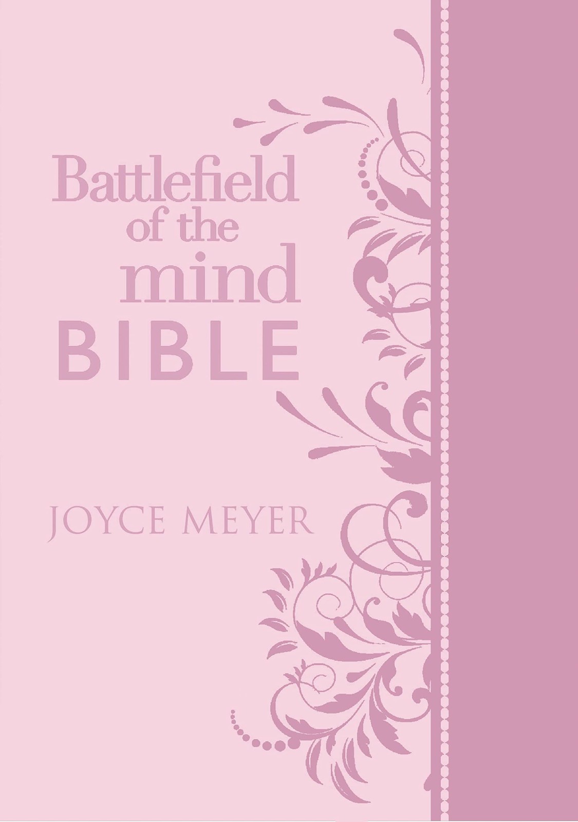 Battlefield of the Mind Bible, Light Pink LeatherLuxe®: Renew Your Mind Through