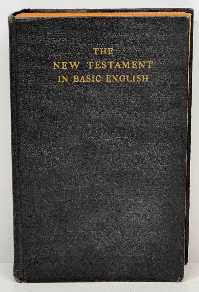 The New Testament in Basic English by E.P. Dutton 11th Printing 1944 VTG