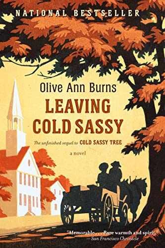 Leaving Cold Sassy – Paperback, by Burns Olive Ann – Very Good q