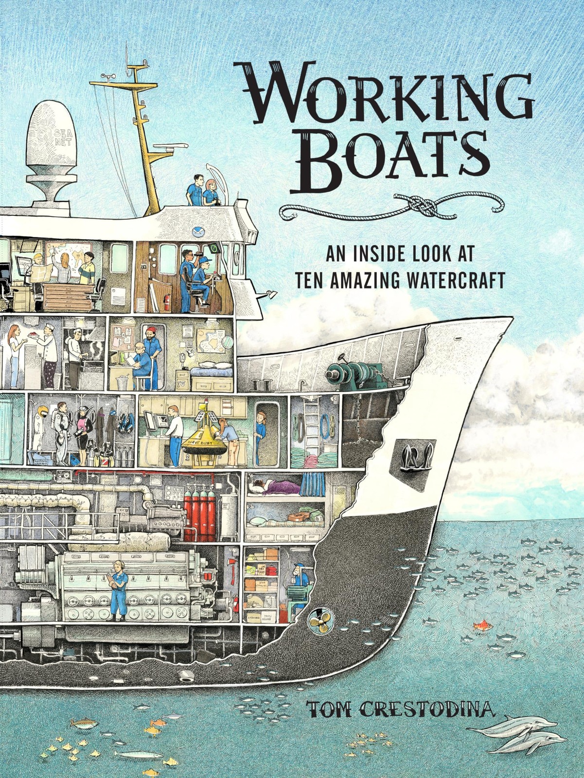 Working Boats: An Inside Look at Ten Amazing Watercraft, Crestodina, Tom, Excell