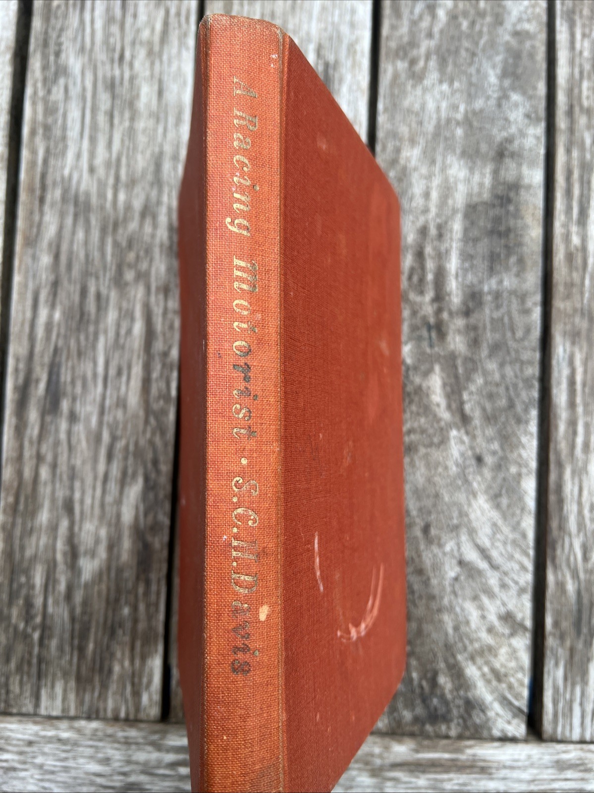 Vintage A Racing Motorist S.C.H. Davis Hardback Classic Motoring Book Iliffe