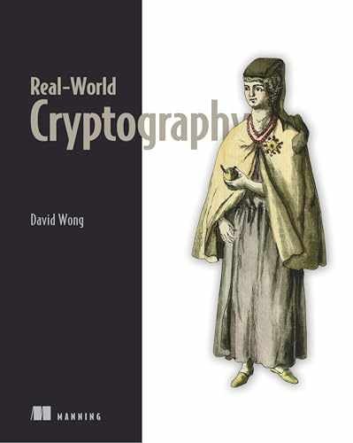 Real-World Cryptography – Paperback, by Wong David – Very Good