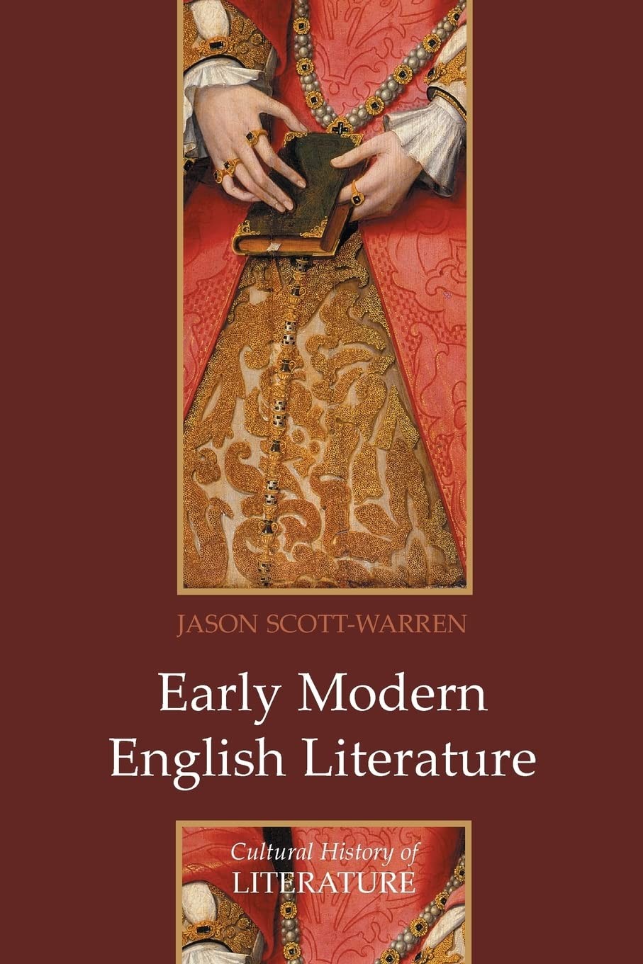 Early Modern English Literature (Cultural History of Literature) – Scott-War…