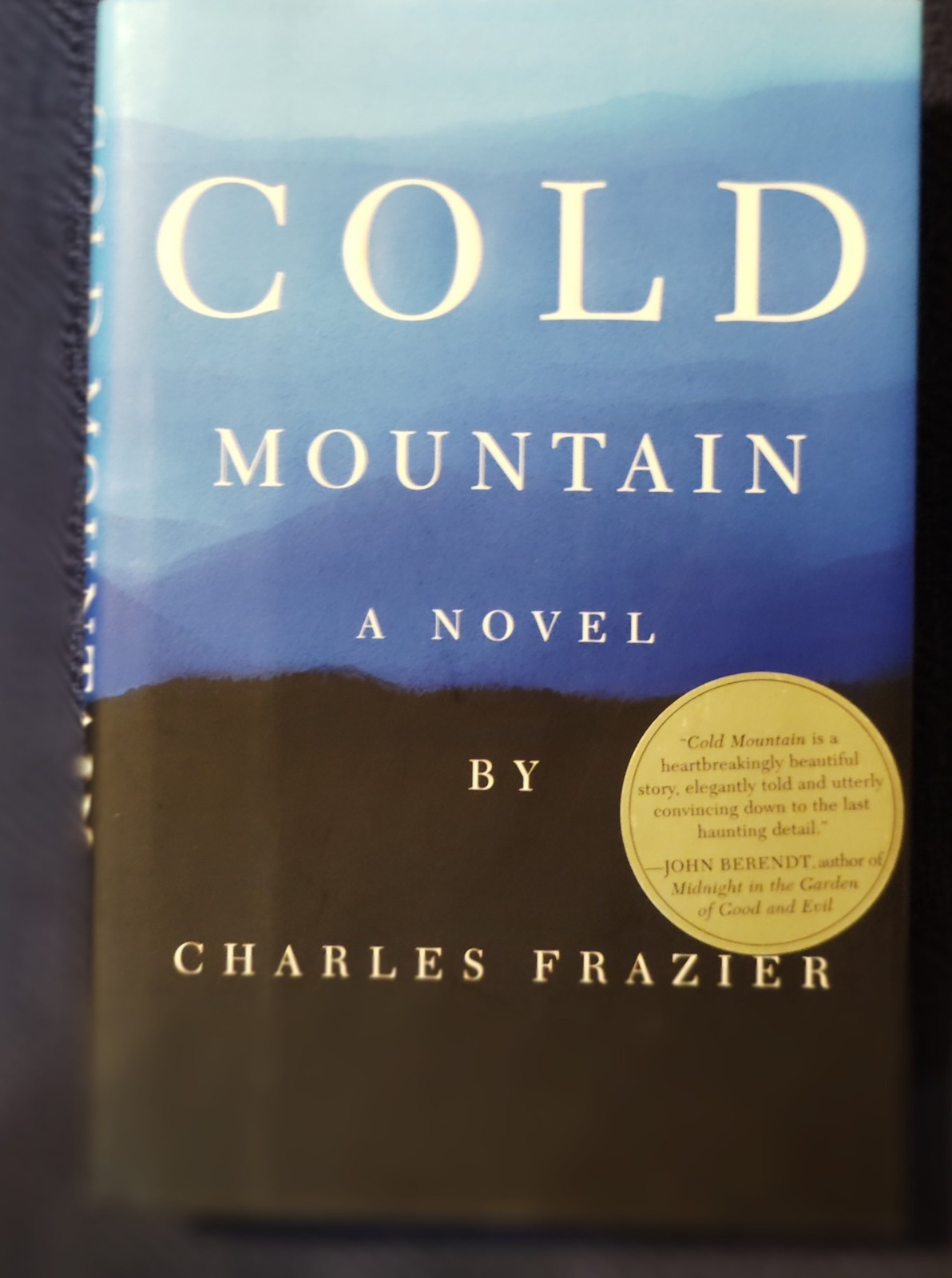COLD MOUNTAIN by Charles Frazier (1997) AS NEW 1ST / 1ST UNREAD HARDCOVER